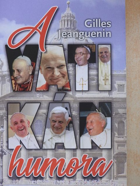 Gilles Jeanguenin - A Vatikán humora [antikvár]