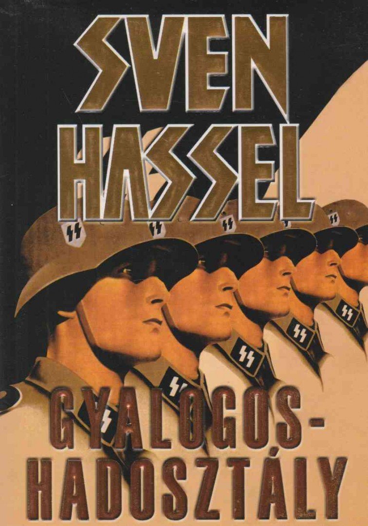 Sven Hassel - Gyalogoshadosztály [antikvár]