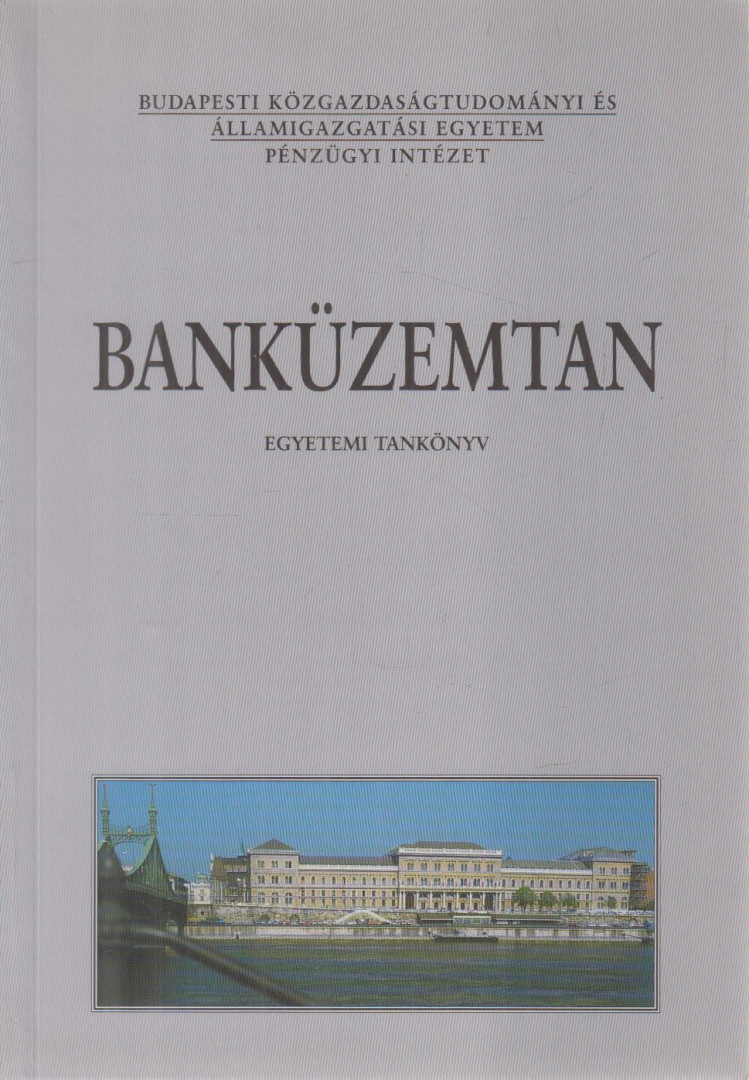 Sulyok-Pap Márta (szerk.), Bánfi Tamás (szerk.) - Banküzemtan [antikvár]
