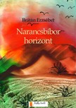 BRÁTÁN ERZSÉBET - Narancsbíbor horizont [eKönyv: epub, mobi, pdf]