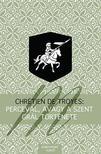 Chrétien de Troyes - Perceval, avagy a Szent Grál története