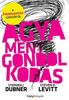 Stephen J. Dubner - Agyament gondolkodás [eKönyv: epub, mobi]
