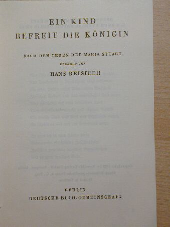Hans Reisiger - Ein kind befreit die Königin [antikvár]