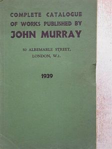 Complete Catalogue of Works Published by John Murray [antikvár]