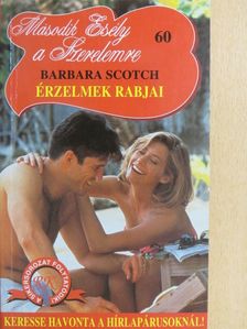 Barbara Scoutch - Érzelmek rabjai [antikvár]