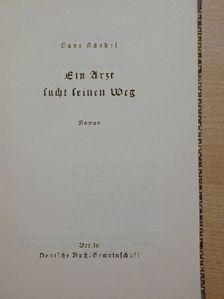 Hans Künkel - Ein Arzt sucht seinen weg (gótbetűs) [antikvár]