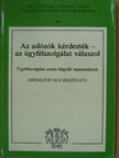 Czipszer Károlyné - Az adózók kérdezték - az ügyfélszolgálat válaszol [antikvár]