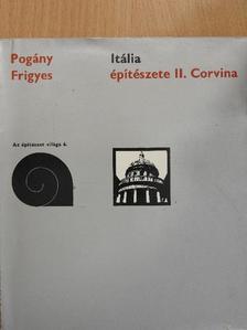 Pogány Frigyes - Itália építészete II. [antikvár]