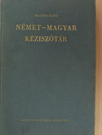 Halász Előd - Német-magyar kéziszótár [antikvár]