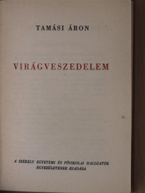 Tamási Áron - Virágveszedelem [antikvár]