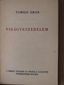 Tamási Áron - Virágveszedelem [antikvár]