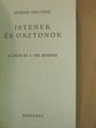 Berend Miklósné - Istenek és ösztönök [antikvár]
