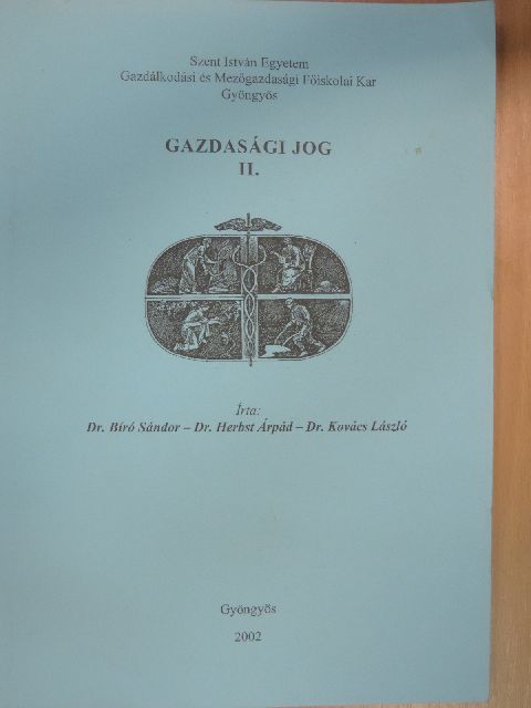 Dr. Bíró Sándor - Gazdasági jog II. [antikvár]