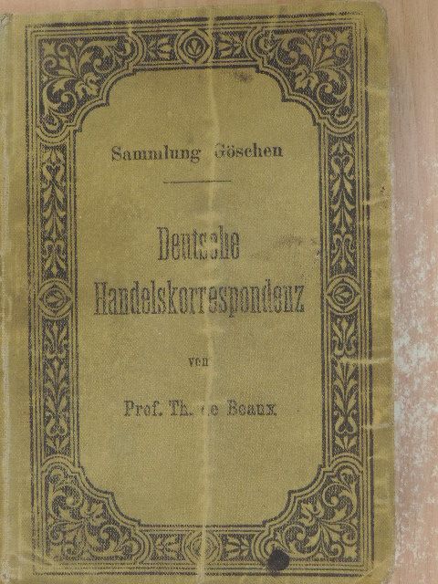 Prof. Th. de Beaux - Deutsche Handelskorrespondenz [antikvár]