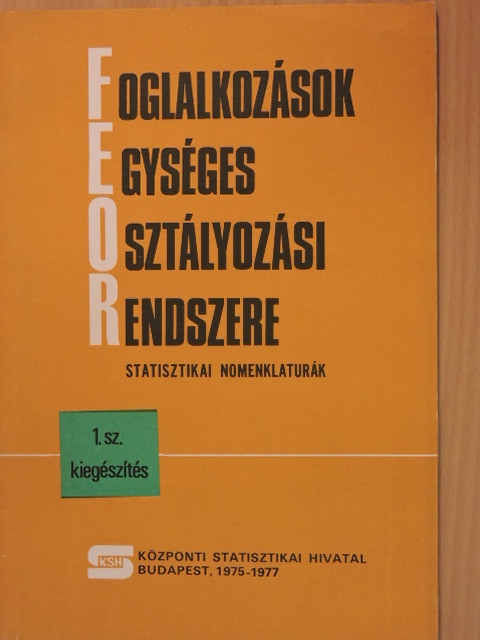 Foglalkozások Egységes Osztályozási Rendszere [antikvár]