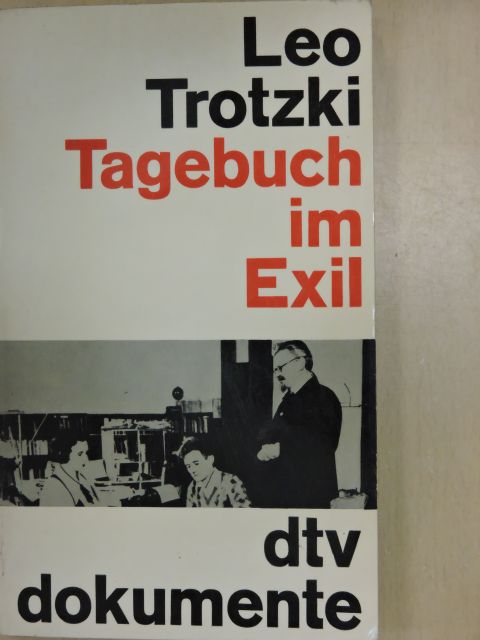 Leo Trotzki - Tagebuch im Exil [antikvár]