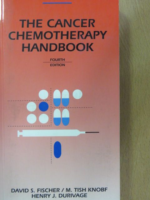 David S. Fischer - The Cancer Chemotherapy Handbook [antikvár]