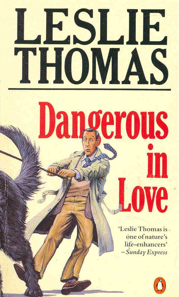 Thomas, Leslie - Dangerous in Love [antikvár]