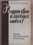 Dr. Bodon Károly - Hogyan éljen a szívbajos ember? [antikvár]