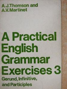 A. J. Thomson - A Practical English Grammar Exercises 3 [antikvár]