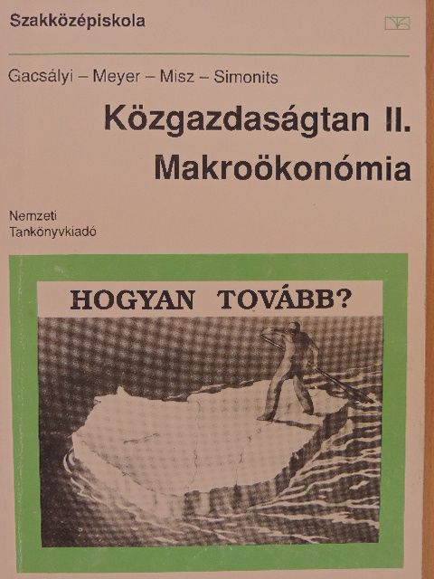 Gacsályi István - Közgazdaságtan II. [antikvár]