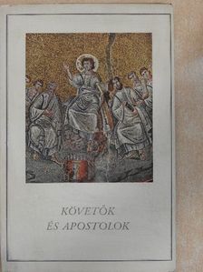 Hilde Herrmann - Követők és apostolok [antikvár]