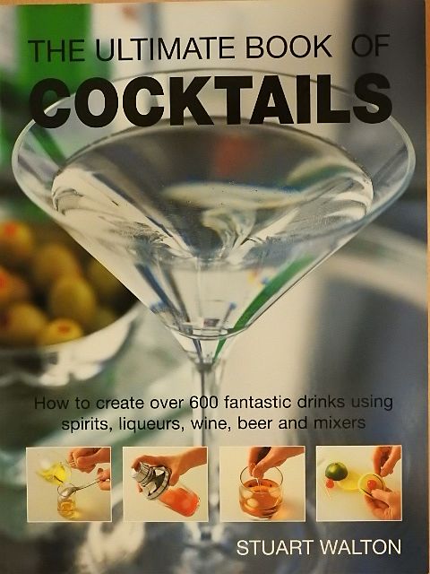 Stuart Walton - The Ultimate Book of Cocktails [antikvár]