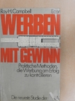 Roy H. Campbell - Werben mit Gewinn [antikvár]