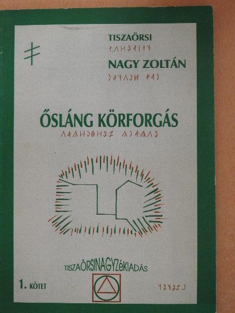 Ősláng körforgás 1. [antikvár]