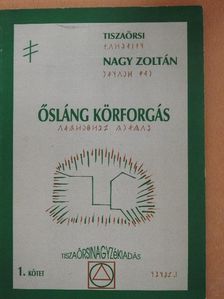 Ősláng körforgás 1. [antikvár]