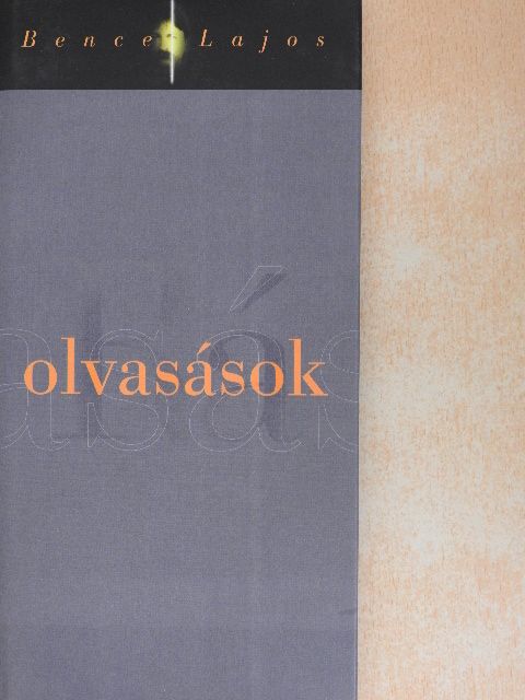 Bence Lajos - Rá-olvasások [antikvár]