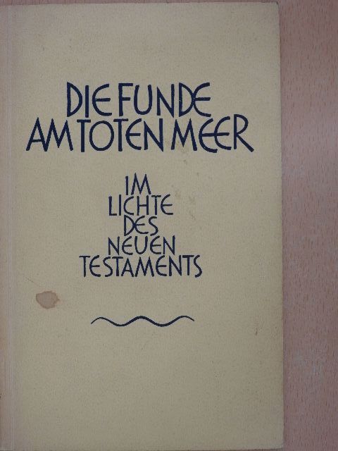 Herbert Voßberg - Die Funde am Toten Meer [antikvár]