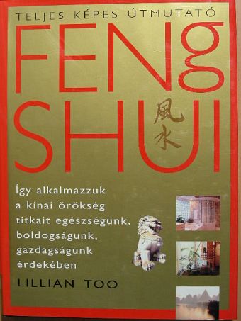 Lillian Too - Feng Shui [antikvár]
