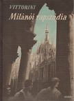 Vittorini, Elio - Milánói rapszódia [antikvár]