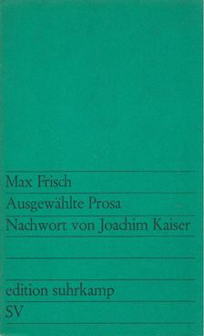 Frisch, Max - Ausgewählte Prosa [antikvár]