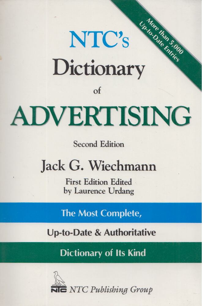 Jack G. Wiechmann - NTC's Dictionary of Advertising [antikvár]
