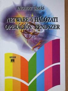 Englert Tamás - NetWare 4 hálózati operációs rendszer a 4.11-es verzióig [antikvár]