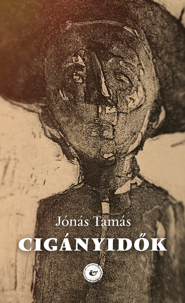Jónás Tamás - Cigányidők [eKönyv: epub, mobi]