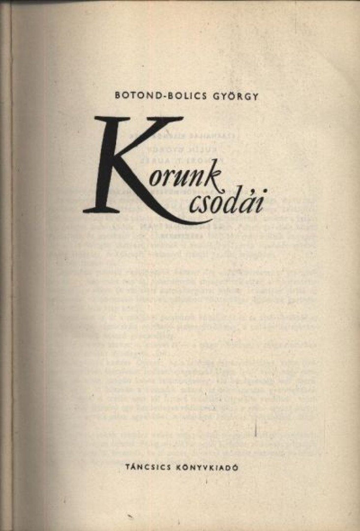 BOTOND-BOLICS GYÖRGY - Korunk csodái [antikvár]
