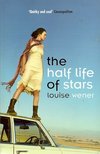 WENER, LOUISE - The Half Life of Stars [antikvár]