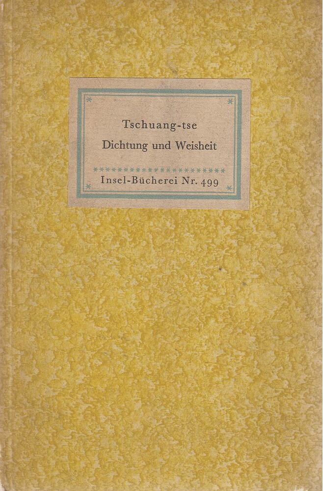 Tschuang-Tse - Dichtung und Weisheit [antikvár]