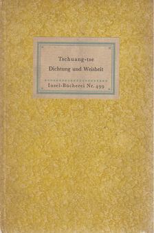 Tschuang-Tse - Dichtung und Weisheit [antikvár]