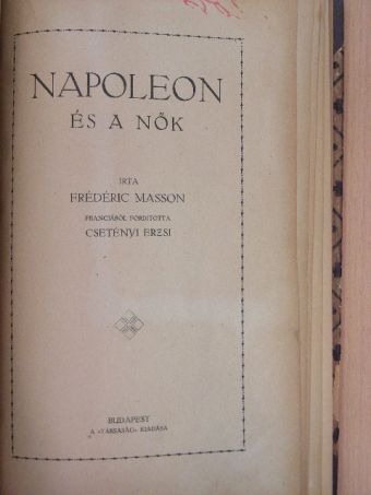 Frédéric Masson - Napoleon és a nők [antikvár]