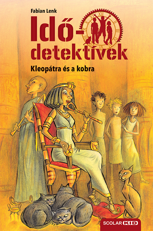 Fabian Lenk - Kleopátra és a kobra (Idődetektívek 7.) 2. kiadás