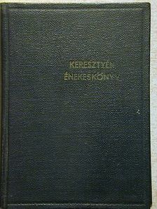 Keresztyén énekeskönyv [antikvár]