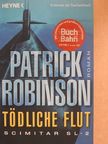 Patrick Robinson - Tödliche Flut [antikvár]