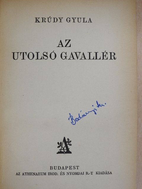 Krúdy Gyula - Az utolsó gavallér/Velszi herceg [antikvár]