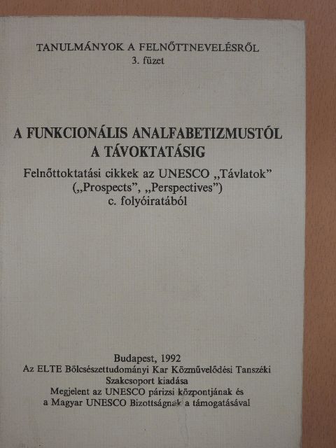 Alan Wells - A funkcionális analfabetizmustól a távoktatásig I. [antikvár]