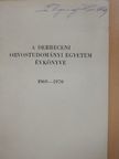 A Debreceni Orvostudományi Egyetem Évkönyve 1969-1970 [antikvár]