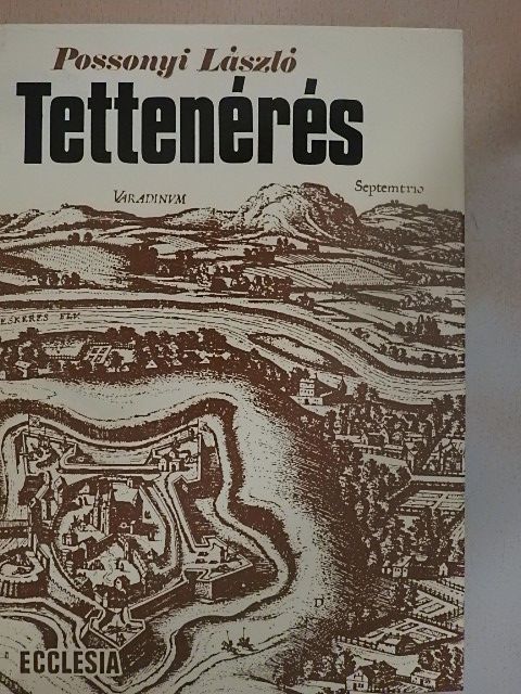 Possonyi László - Tettenérés [antikvár]